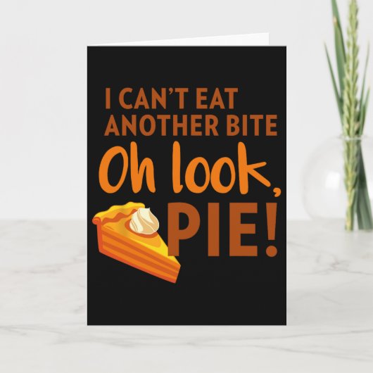 Carte I Can't Eat Another Bite (Devant)