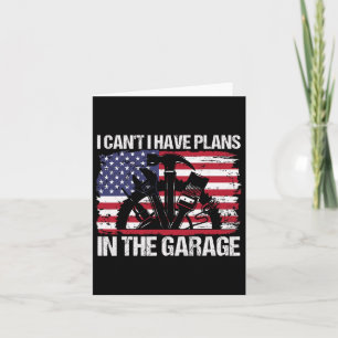 Carte I Cant I Have Plan In the Garage Fathers Day Car