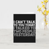 Carte I Can't Talk To You Today Funny Introvert Sarcasti (Fleur jaune)