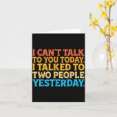 Carte I Can't Talk To You Today Funny Introvert Sarcasti (Fleur jaune)