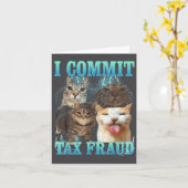 Carte I Commit Tax Fraud Funny Cat Meme Bootleg Graphic  (Fleur jaune)