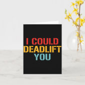 Carte I Could Deadlift You Funny Gym Quote  (Fleur jaune)
