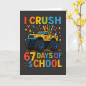 Carte I Crush 67 Days of School Monster Truck Cute. (Fleur jaune)