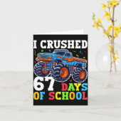 Carte I Crushed 67 Days Of School 67th Day Of School Boy (Fleur jaune)