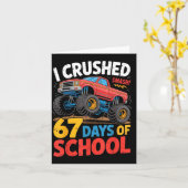 Carte I Crushed 67 Days Of School Shirts Truck Students  (Fleur jaune)