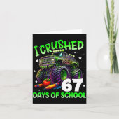 Carte I Crushed 67 Days Of School Teachers Monster Truck (Devant)