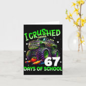 Carte I Crushed 67 Days Of School Teachers Monster Truck (Fleur jaune)