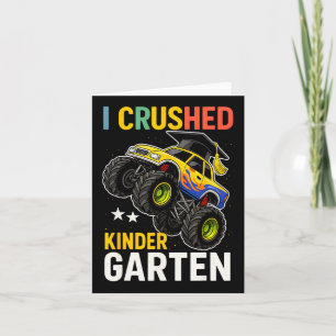 Carte I Crushed Kindergarten Monster Truck Graduation Gi