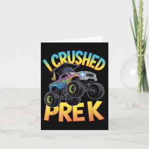 Carte I Crushed PrK Camion Graduation préscolaire Enfant
