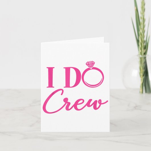 Carte I Do Crew, Bachelorette Party, Matching, Group, Br (Devant)