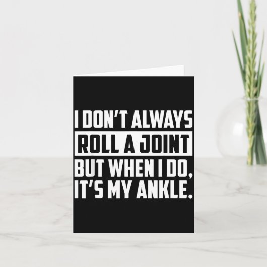 Carte I Don't Always Roll A Joint But When I Do, It's My (Devant)