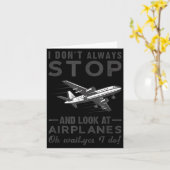 Carte I Don't Always Stop And Look At Airplanes Novelty  (Fleur jaune)