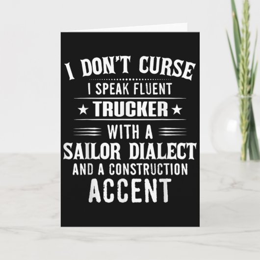 Carte I Don't Curse I Speak Fluent Trucker With A Sailor (Devant)
