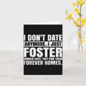 Carte I Don't Date Anymore I Just Foster Women Funny Sin (Fleur jaune)