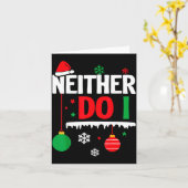 Carte I Don't Do Matching Christmas Pajamas Funny Family (Fleur jaune)