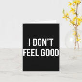 Carte I Don't Feel Good (Fleur jaune)