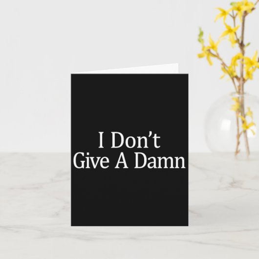 Carte I Don't Give A - (Fleur jaune)
