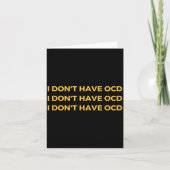 Carte I Don't Have Ocd  (Devant)