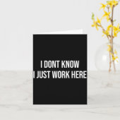 Carte I Don't Know I Just Work Here  (Fleur jaune)