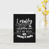 Carte I Don't Mind Getting Older But My Body Is Taking I (Fleur jaune)