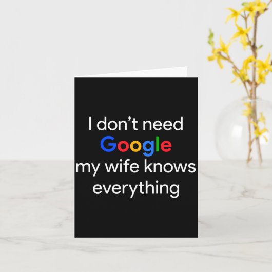 Carte I Don't Need Google, My Wife Knows Everything Funn (Fleur jaune)