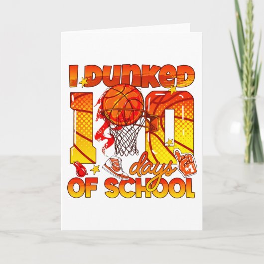 Carte I Dunked 100 Days Of School Sports School Mileston (Devant)