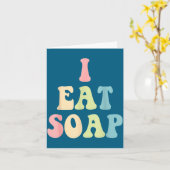 Carte I Eat Soap Funny Humorous Quote (Fleur jaune)