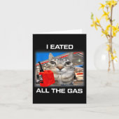 Carte I Eated All The Gas Funny Silly Staring Cat Meme G (Fleur jaune)