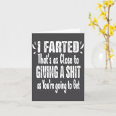 Carte I Farted That's As Close To Me Giving Men Funny Fa (Fleur jaune)