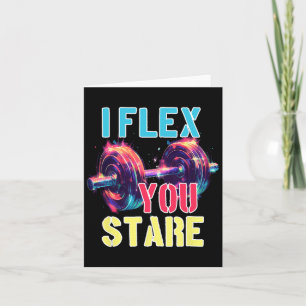 Carte I Flex You Stare