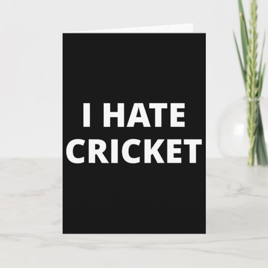 Carte I Hate Cricket  (Devant)