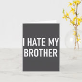 Carte I Hate My Brother, Funny, Jokes, Sarcastic  (Fleur jaune)