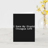 Carte I Hate My Stud Chungus Life Funny Brainrot Meme Wo (Fleur jaune)