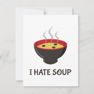 Carte I Hate Soup