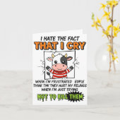 Carte I Hate The Fact That I Cry When I'm Frustrated Peo (Fleur jaune)