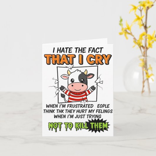 Carte I Hate The Fact That I Cry When I'm Frustrated Peo (Fleur jaune)