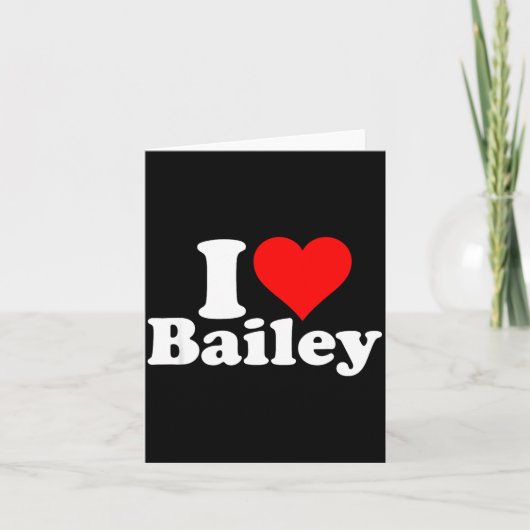 Carte I Heart Love Bailey  (Devant)