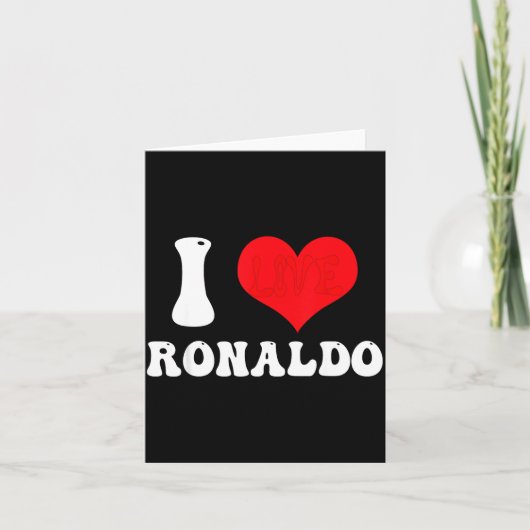 Carte I Heart Ronaldos First Name Groovy D Valentines  (Devant)