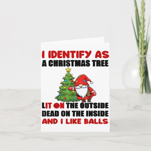 Carte I Identify As A Christmas Tree Lit On The Outside (Devant)