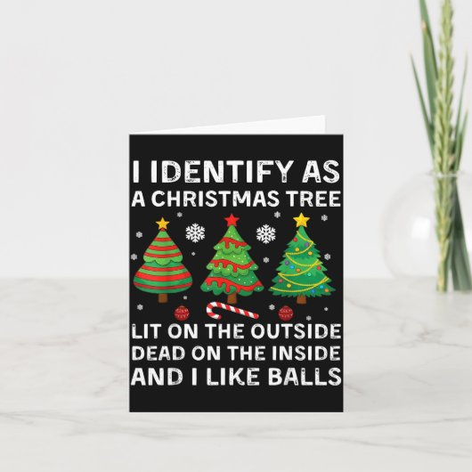 Carte I Identify As A Christmas Tree Lit On The Outside  (Devant)