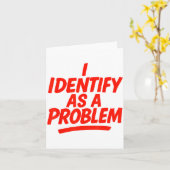 Carte I Identify As A Problem Funny Sarcastic Humor Sayi (Fleur jaune)