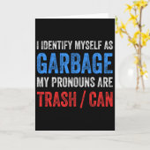 Carte I Identify Myself As Garbage Supporters For Trump  (Fleur jaune)