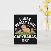 Carte I Just Really Like Capybaras Ok_ Animal Lover Funn (Fleur jaune)
