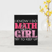 Carte I Know I Do Math Like A Girl Try To Keep Up Funny (Fleur jaune)