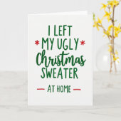 Carte I Left My Ugly Sweater At Home Funny Christmas (Fleur jaune)