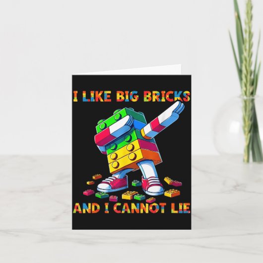 Carte I Like Big Bricks &amp; I Can't Lie Funny Master B (Devant)