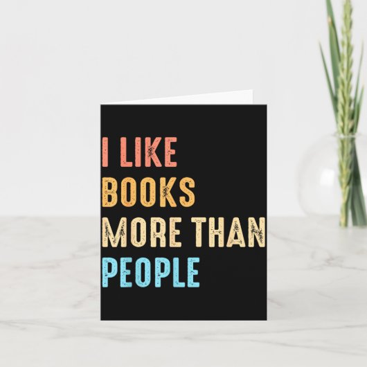 Carte I Like Books More Than People Funny Book Lovers Bo (Devant)