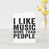 Carte I Like Music More Than People Funny Musicians Sayi (Fleur jaune)
