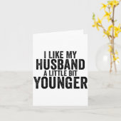 Carte I Like My Husband A Little Bit Younger Funny Husba (Fleur jaune)