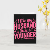 Carte I Like My Husband A Little Bit Younger Funny Nk Gr (Fleur jaune)